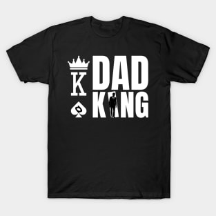 DAD KING T-Shirt